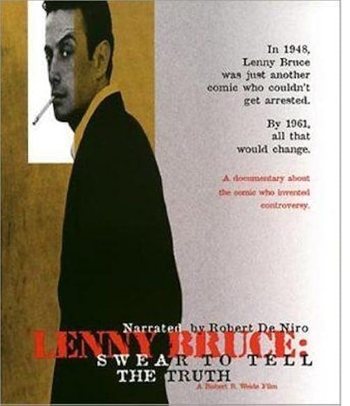 Lenny Bruce: Swear to Tell the Truth