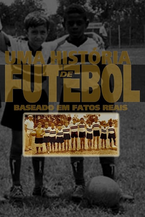 Uma História de Futebol