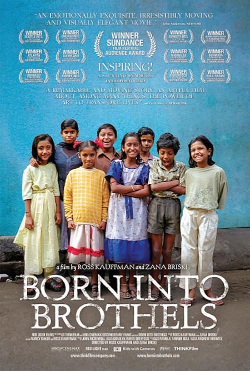 Born Into Brothels: Calcutta\'s Red Light Kids