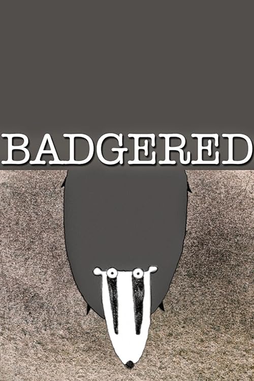 Badgered